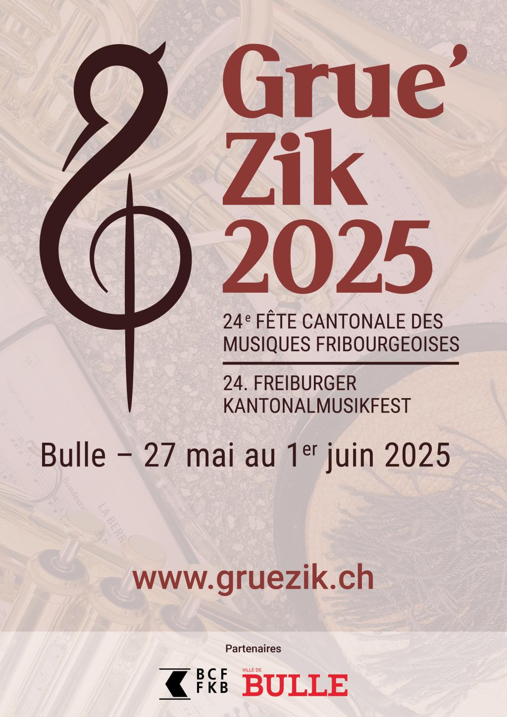 Grue'Zik 2025 | 24ème Fête Cantonale des Musiques Fribourgeoises 2025