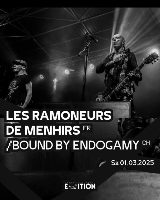 Les Ramoneurs de Menhirs (BZH) + Bound by Endogamy (CH)