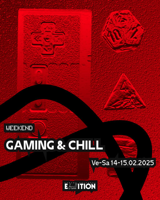 Weekend Gaming & Chill