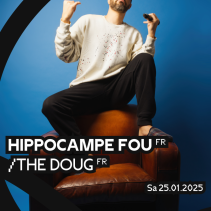 Hippocampe Fou (FR) + The Doug (FR)