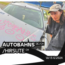 Autobahns (DE/CH) + Hirsute (CH) + et skate films by Lavatronic